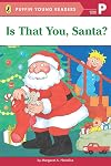 Is That You Santa (A Picture Reader)