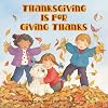 Thanksgiving is for Giving Thanks