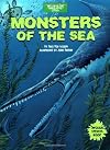 Monsters of the Sea (When Dinosaurs Lived)