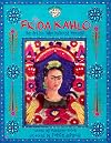 Frida Kahlo: The Artist who Painted Herself (Smart About Art)