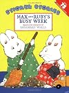 Max and Ruby's Busy Week [with 75 reuseable stickers]