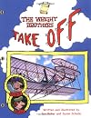 The Wright Brothers Take Off (Smart About History)
