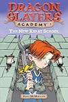The New Kid At School (Dragon Slayers' Academy)