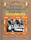George Washington Carver: The Peanut Wizard (Smart About History)