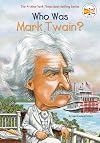 Who Was Mark Twain?
