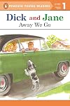 Read with Dick and Jane: Away We Go