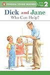 Read with Dick and Jane: Who Can Help?