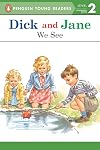 Read with Dick and Jane: We See