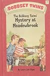 The Bobbsey Twins' Mystery at Meadowbrook