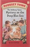 The Bobbsey Twins' Mystery on the Deep Blue Sea