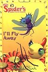 Miss Spider: I'll Fly Away