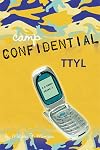 TTYL #5 (Camp Confidential)