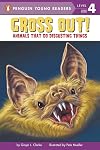 GROSS OUT! Animals That Do Disgusting Things