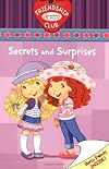 Secrets and Surprises #2: Friendship Club (Strawberry Shortcake)