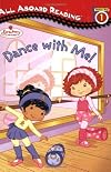 Dance With Me! (All Aboard Reading Station Stop 1)