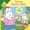 Sunny Bunny Tales (Max and Ruby)