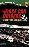 Race Car Drivers: Start Your Engines! (All Aboard Reading)