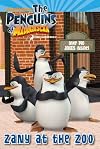 Zany at the Zoo (The Penguins of Madagascar)