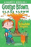 Trouble Magnet