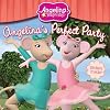Angelina's Perfect Party (Angelina Ballerina)