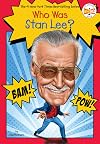 Who Was Stan Lee? (Who Was...?)