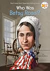 Who Was Betsy Ross?