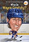 Who Is Wayne Gretzky?