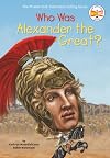 Who Was Alexander the Great?