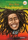 Who Was Bob Marley?