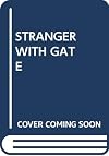 Stranger Within the Gate