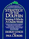 Strategy of the Dolphin: Scoring a Win in a Chaotic World