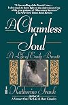 A Chainless Soul: A Life of Emily Brontë