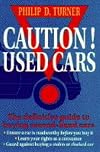 Caution! Used Cars: Definitive Guide to Buying Used Cars