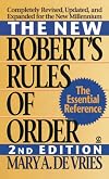 The New Robert's Rules of Order