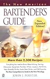 The New American Bartender's Guide: Third Edition