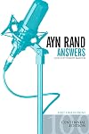 Ayn Rand Answers: The Best of Her Q & A