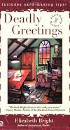 Deadly Greetings