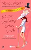 A Crazy Little Thing Called Death