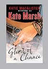 Ghost of a Chance