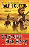 Crossing Fire River