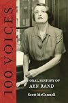 100 Voices: An Oral History of Ayn Rand