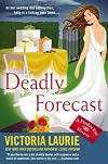 Deadly Forecast