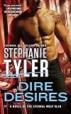 Dire Desires: A Novel of the Eternal Wolf Clan