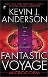 Fantastic Voyage: Microcosm