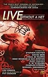 Live Without a Net