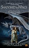 Shadowed By Wings: Book Two of The Dragon Temple Saga