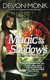 Magic in the Shadows