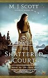The Shattered Court