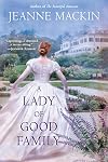A Lady of Good Family: A Novel