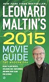 Leonard Maltin's 2015 Movie Guide (Leonard Maltin's Movie Guide)